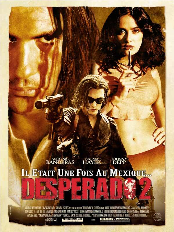 Desperado 2 - Il etait une fois au Mexique....jpg